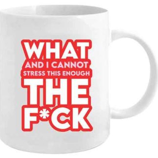 What The F*ck Mug